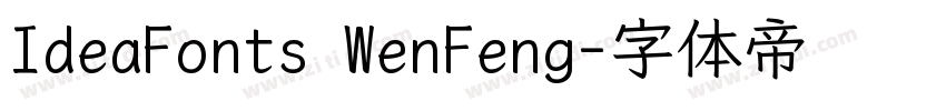 IdeaFonts WenFeng字体转换